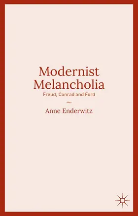 Enderwitz |  Modernist Melancholia | Buch |  Sack Fachmedien