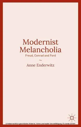 Enderwitz |  Modernist Melancholia | eBook | Sack Fachmedien