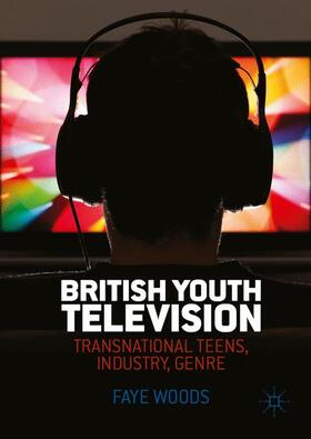 Woods |  British Youth Television | Buch |  Sack Fachmedien