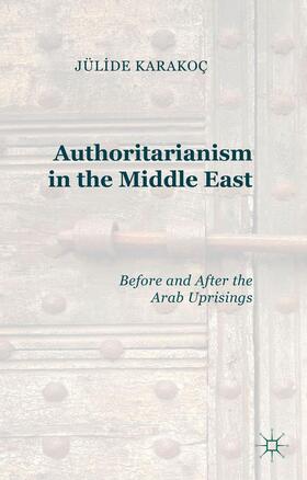 Bakis / Loparo |  Authoritarianism in the Middle East | Buch |  Sack Fachmedien