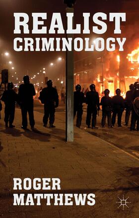Matthews |  Realist Criminology | Buch |  Sack Fachmedien