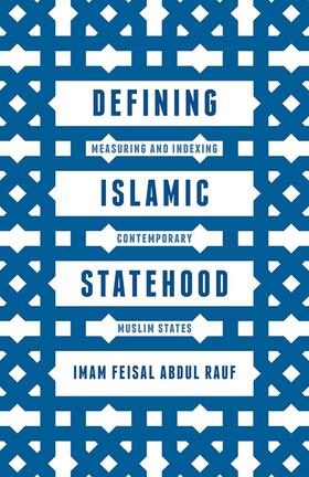 Abdul Rauf |  Defining Islamic Statehood | Buch |  Sack Fachmedien