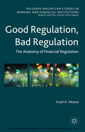 Moosa |  Good Regulation, Bad Regulation | eBook | Sack Fachmedien