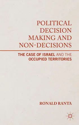 Ranta |  Political Decision Making and Non-Decisions | Buch |  Sack Fachmedien