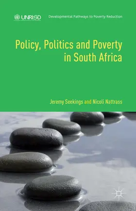 Seekings / Nattrass | Policy, Politics and Poverty in South Africa | Buch | 978-1-137-45268-9 | sack.de