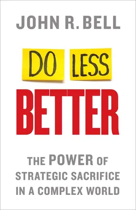 Bell |  Do Less Better | Buch |  Sack Fachmedien