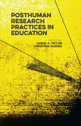 Taylor / Hughes |  Posthuman Research Practices in Education | eBook | Sack Fachmedien