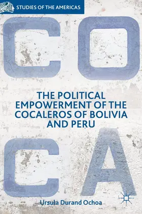 Loparo |  The Political Empowerment of the Cocaleros of Bolivia and Peru | Buch |  Sack Fachmedien