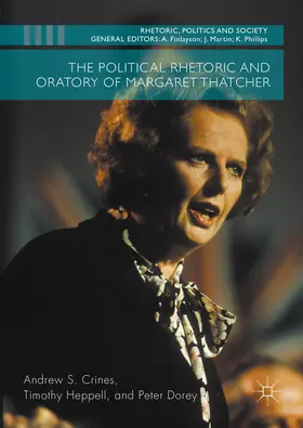 Crines / Heppell / Dorey |  The Political Rhetoric and Oratory of Margaret Thatcher | eBook | Sack Fachmedien