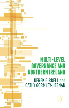 Gormley-Heenan / Birrell |  Multi-Level Governance and Northern Ireland | Buch |  Sack Fachmedien