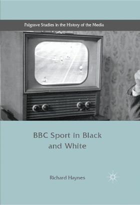 Haynes |  BBC Sport in Black and White | Buch |  Sack Fachmedien