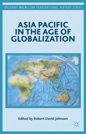 Johnson |  Asia Pacific in the Age of Globalization | Buch |  Sack Fachmedien