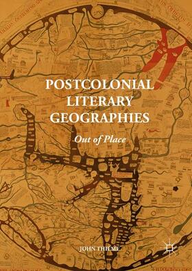 Thieme |  Postcolonial Literary Geographies | Buch |  Sack Fachmedien