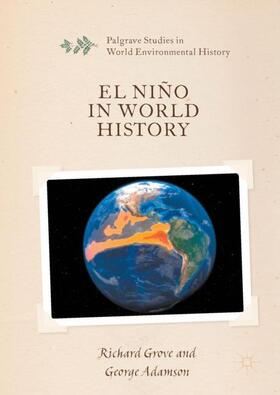Adamson / Grove |  El Niño in World History | Buch |  Sack Fachmedien