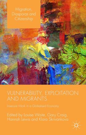 Craig / Waite / Lewis |  Vulnerability, Exploitation and Migrants | Buch |  Sack Fachmedien