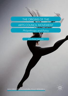 Upchurch |  The Origins of the Arts Council Movement | Buch |  Sack Fachmedien