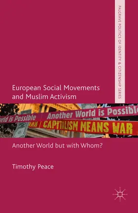 Peace |  European Social Movements and Muslim Activism | eBook | Sack Fachmedien