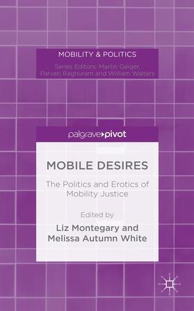 Montegary / White |  Mobile Desires | Buch |  Sack Fachmedien