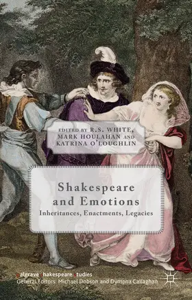 White / O'Loughlin |  Shakespeare and Emotions | Buch |  Sack Fachmedien