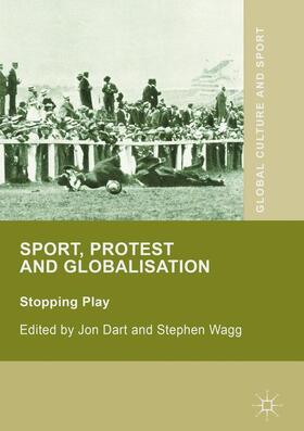 Wagg / Dart |  Sport, Protest and Globalisation | Buch |  Sack Fachmedien