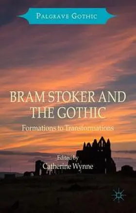 Wynne |  Bram Stoker and the Gothic | Buch |  Sack Fachmedien