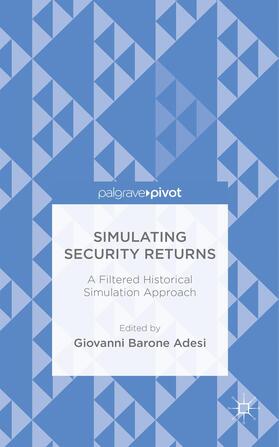 Barone Adesi / Barone-Adesi |  Simulating Security Returns | Buch |  Sack Fachmedien