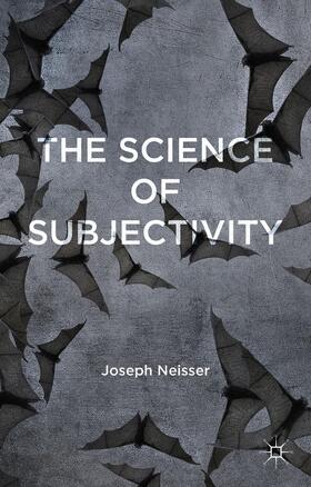 Neisser |  The Science of Subjectivity | Buch |  Sack Fachmedien