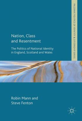 Fenton / Mann |  Nation, Class and Resentment | Buch |  Sack Fachmedien