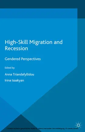 Triandafyllidou / Isaakyan / Schiavone | High Skill Migration and Recession | E-Book | sack.de