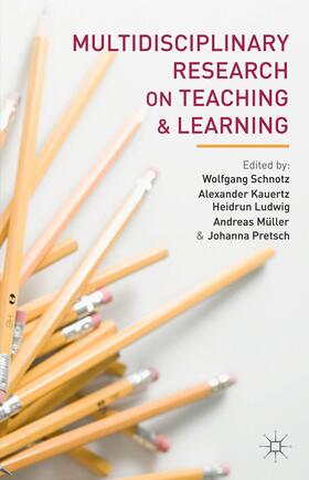 Schnotz / Kauertz / Ludwig |  Multidisciplinary Research on Teaching and Learning | Buch |  Sack Fachmedien