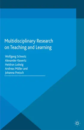 Schnotz / Kauertz / Ludwig |  Multidisciplinary Research on Teaching and Learning | eBook | Sack Fachmedien