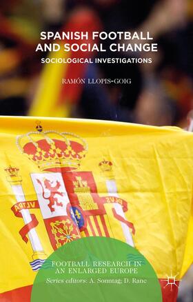 Llopis-Goig |  Spanish Football and Social Change | Buch |  Sack Fachmedien