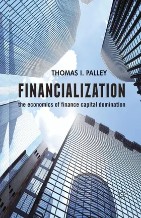 Palley |  Financialization | Buch |  Sack Fachmedien