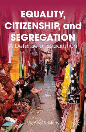 Merry |  Equality, Citizenship, and Segregation | Buch |  Sack Fachmedien