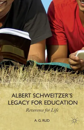 Rud |  Albert Schweitzer's Legacy for Education | Buch |  Sack Fachmedien