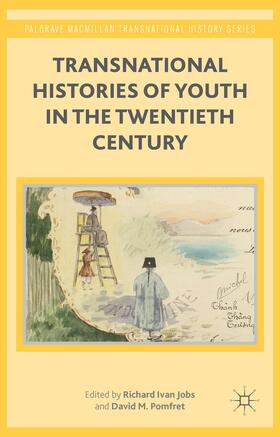 Jobs / Pomfret |  Transnational Histories of Youth in the Twentieth Century | Buch |  Sack Fachmedien