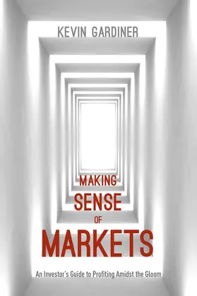 Gardiner |  Making Sense of Markets | Buch |  Sack Fachmedien