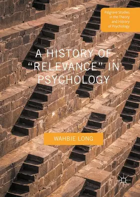 Long |  A History of ¿Relevance¿ in Psychology | Buch |  Sack Fachmedien