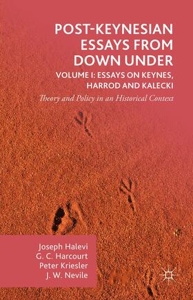 Harcourt / Kriesler / Halevi |  Post-Keynesian Essays from Down Under Volume I: Essays on Keynes, Harrod and Kalecki | Buch |  Sack Fachmedien