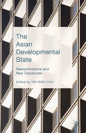 Chu |  The Asian Developmental State | Buch |  Sack Fachmedien