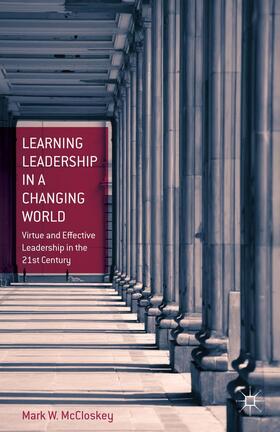 McCloskey |  Learning Leadership in a Changing World | Buch |  Sack Fachmedien