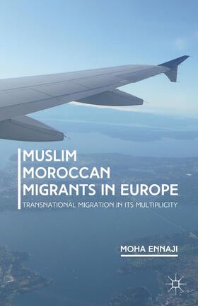 Ennaji |  Muslim Moroccan Migrants in Europe | Buch |  Sack Fachmedien