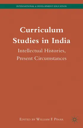 Pinar |  Curriculum Studies in India | Buch |  Sack Fachmedien