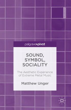 Unger |  Sound, Symbol, Sociality | Buch |  Sack Fachmedien