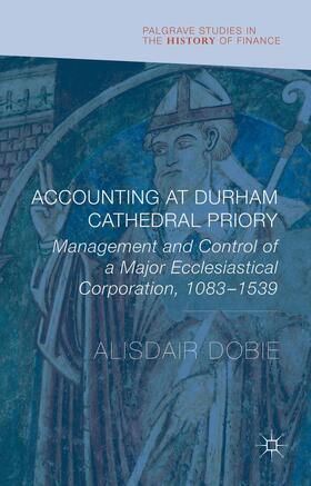 Dobie |  Accounting at Durham Cathedral Priory | Buch |  Sack Fachmedien