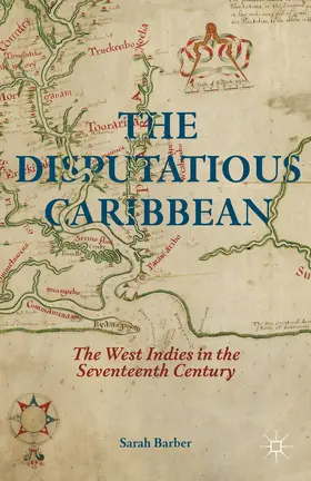 Barber |  The Disputatious Caribbean | Buch |  Sack Fachmedien