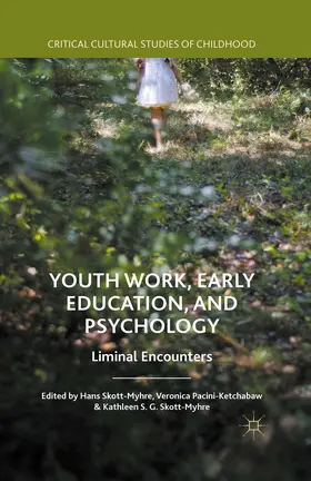 Pacini-Ketchabaw / Skott-Myhre |  Youth Work, Early Education, and Psychology | eBook | Sack Fachmedien