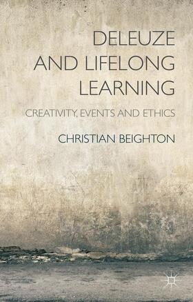 Beighton |  Deleuze and Lifelong Learning | Buch |  Sack Fachmedien