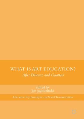 jagodzinski |  What Is Art Education? | Buch |  Sack Fachmedien