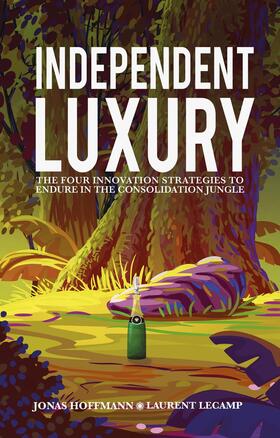 Hoffmann / Lecamp |  Independent Luxury | Buch |  Sack Fachmedien